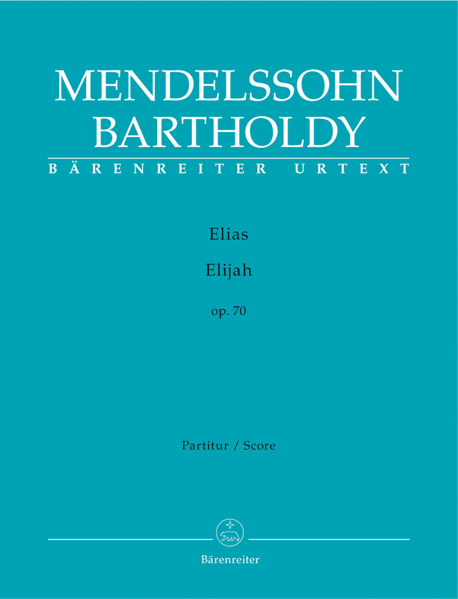Cover: 9790006527502 | Elias (Elijah) op. 70 | Oratorium, Bärenreiter Urtext | Bartholdy