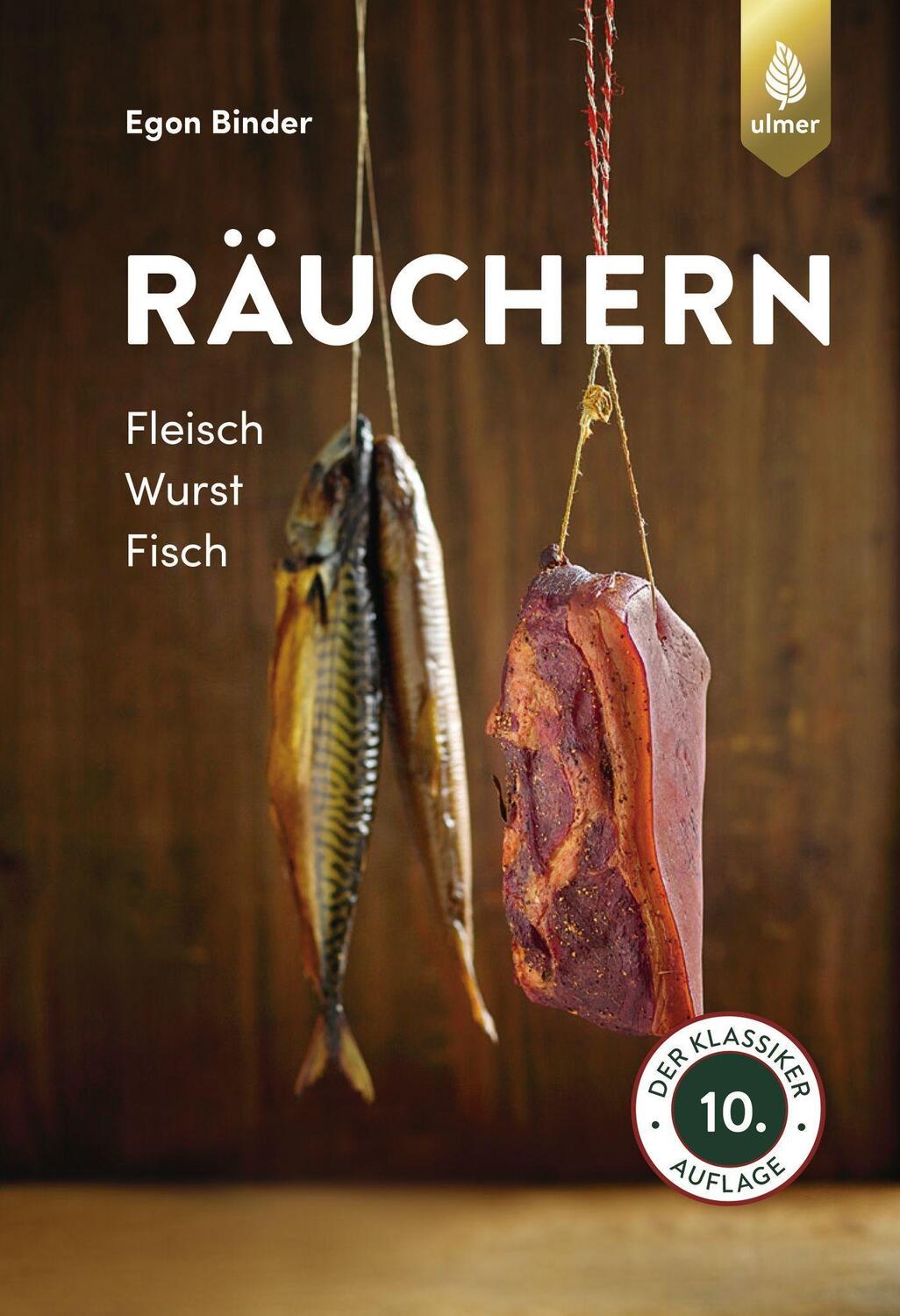 Cover: 9783818613808 | Räuchern | Fleisch, Wurst, Fisch. Der Klassiker in 10. Auflage | Buch
