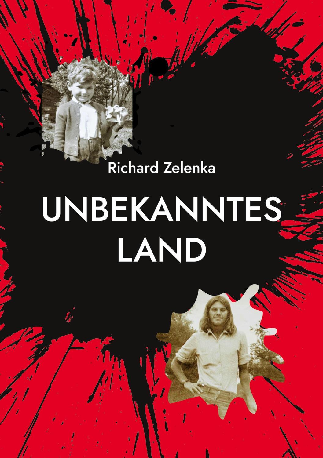 Cover: 9783756231508 | Unbekanntes Land | Ein Leben zwischen Ost und West | Richard Zelenka