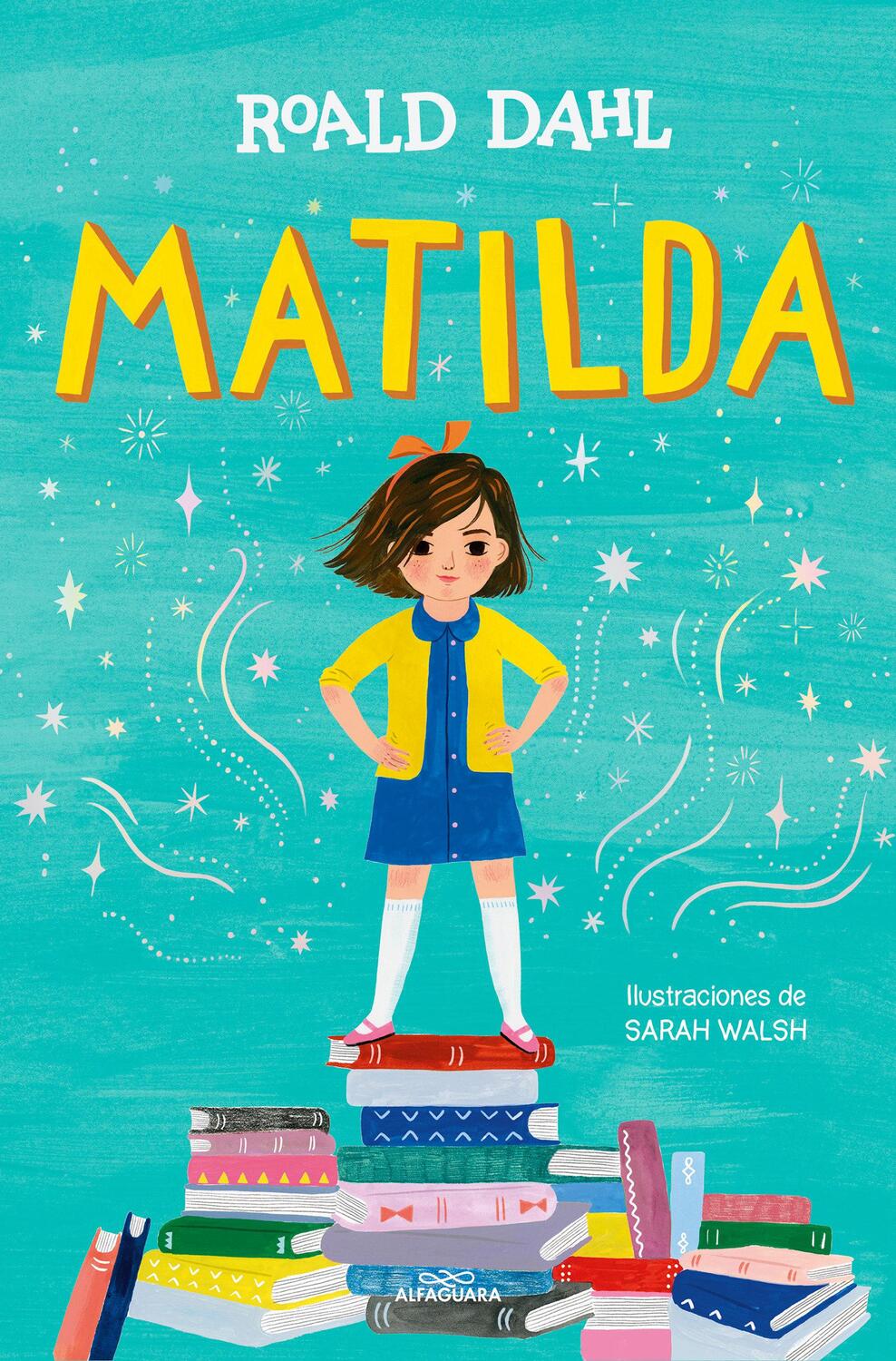Cover: 9788419507280 | Matilda (Edición Ilustrada) / Matilda (Illustrated Edition) | Dahl