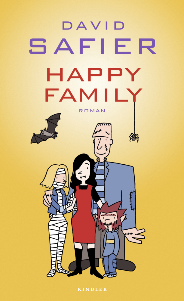 Cover: 9783463406183 | Happy Family | Roman | David Safier | Buch | Mit Lesebändchen | 2011