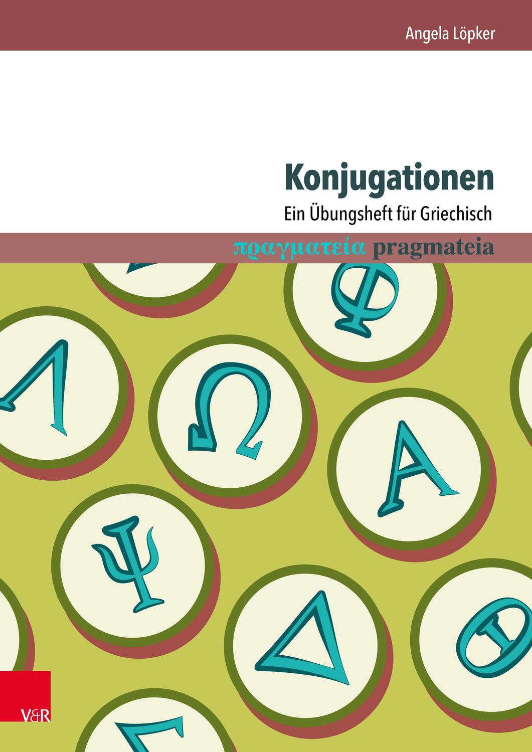 Cover: 9783525702819 | Konjugationen | Ein Übungsheft für Griechisch | Angela Löpker | Buch