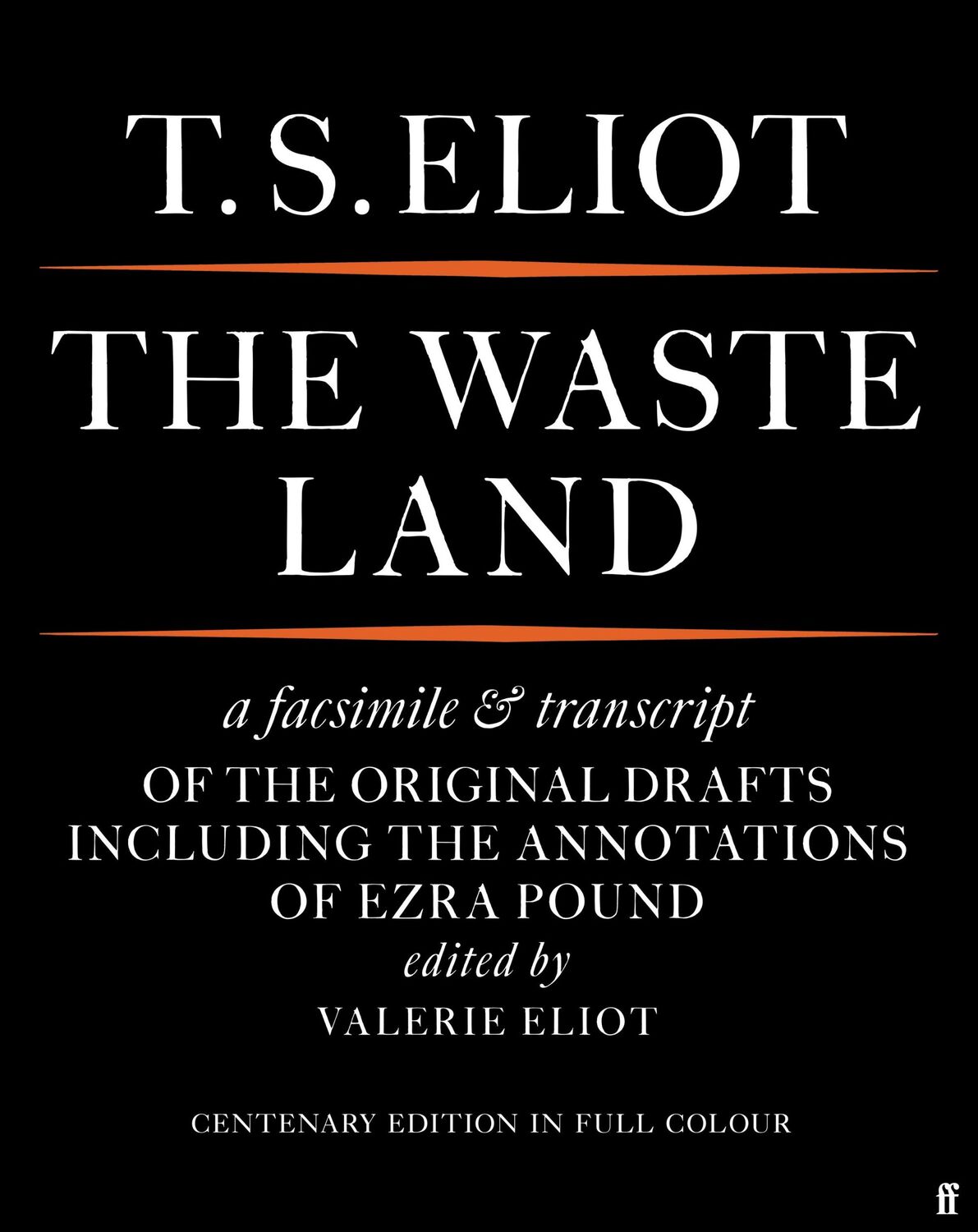 Cover: 9780571370856 | The Waste Land Facsimile | T. S. Eliot | Taschenbuch | Englisch | 2022