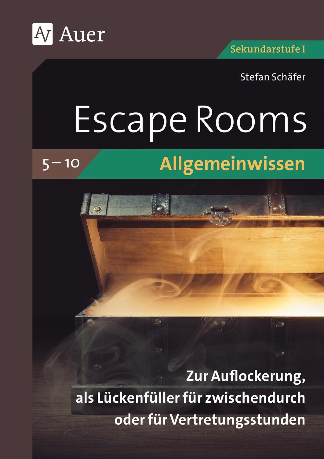 Cover: 9783403088578 | Escape Rooms Allgemeinwissen Klassen 5-10 | Stefan Schäfer | Broschüre