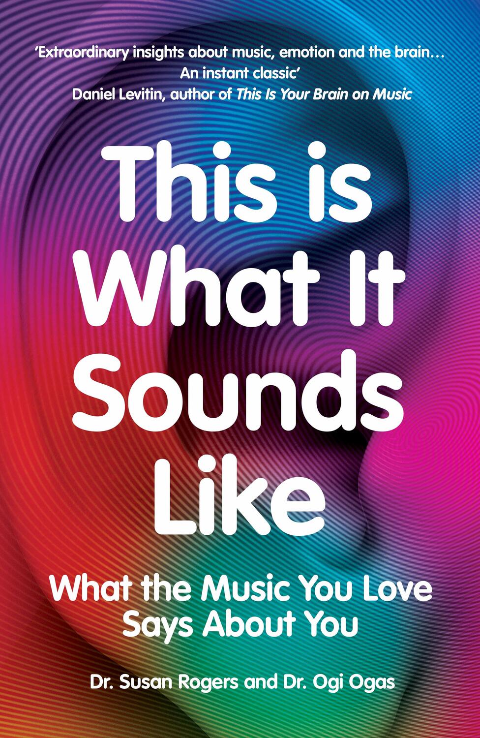 Cover: 9781529114010 | This Is What It Sounds Like | What the Music You Love Says About You