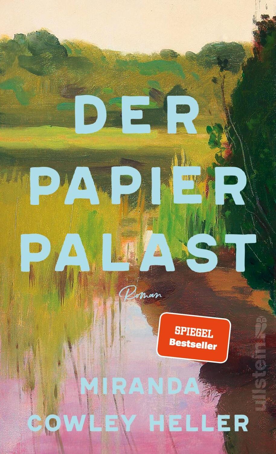 Cover: 9783550201370 | Der Papierpalast | Miranda Cowley Heller | Buch | Deutsch | 2022