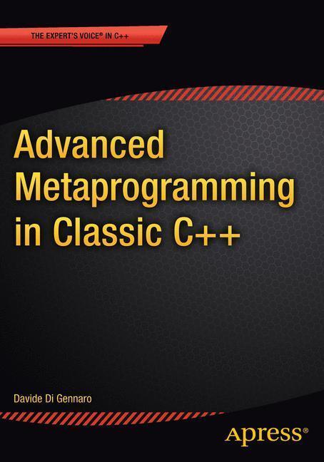 Rückseite: 9781484210116 | Advanced Metaprogramming in Classic C++ | Davide Di Gennaro | Buch