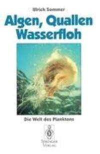 Cover: 9783540603078 | Algen, Quallen, Wasserfloh | Die Welt des Planktons | Ulrich Sommer