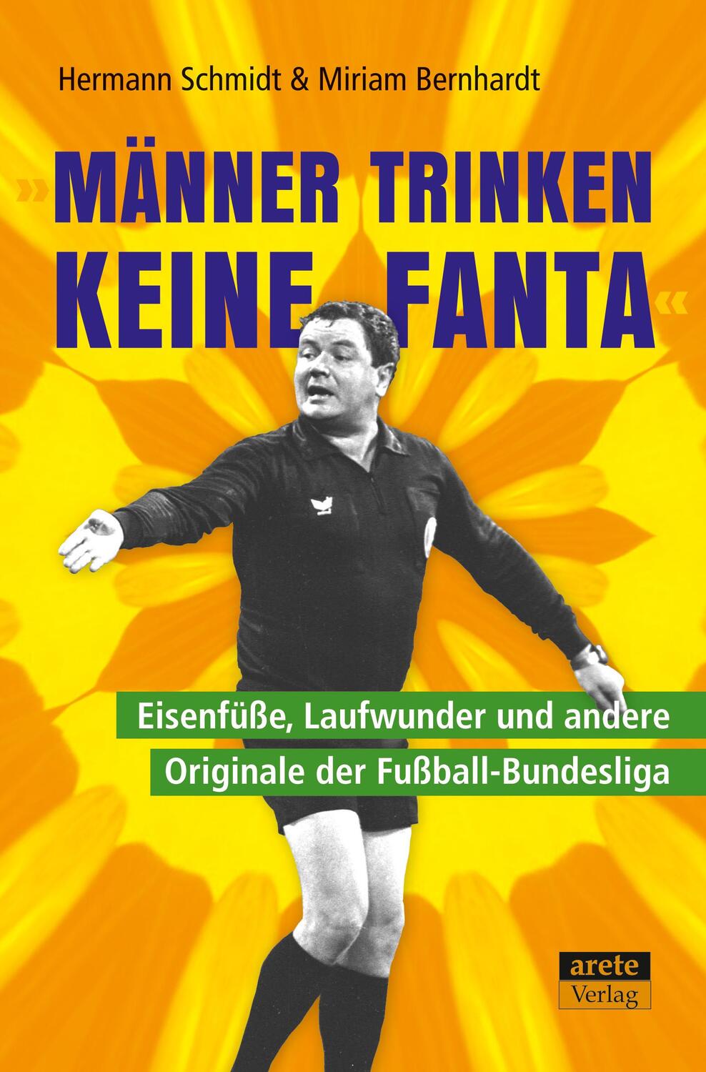 Cover: 9783964230478 | "Männer trinken keine Fanta" | Hermann Schmidt (u. a.) | Taschenbuch