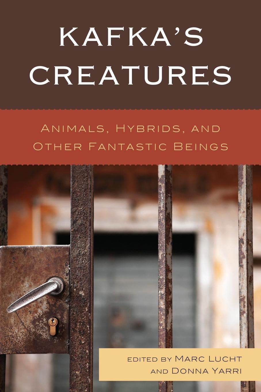 Cover: 9780739143957 | Kafka's Creatures | Animals, Hybrids, and Other Fantastic Beings