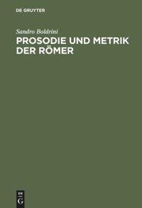 Cover: 9783598774430 | Prosodie und Metrik der Römer | Sandro Boldrini | Buch | X | Deutsch