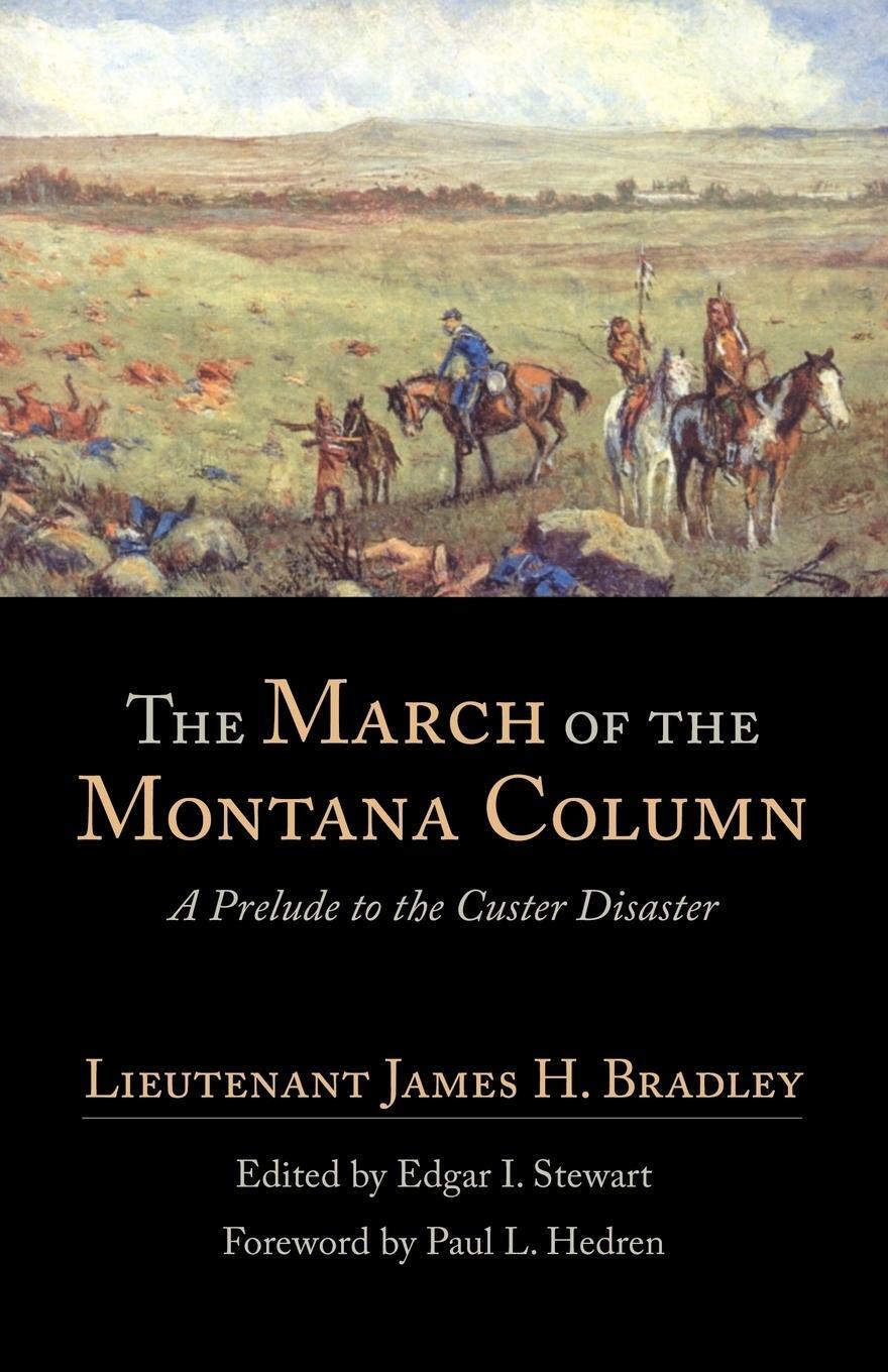 Cover: 9780806123165 | The March of the Montana Column | A Prelude to the Custer Disaster