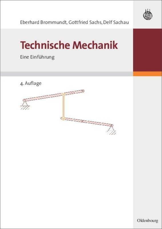 Cover: 9783486581119 | Technische Mechanik | Eine Einführung | Eberhard Brommundt (u. a.)