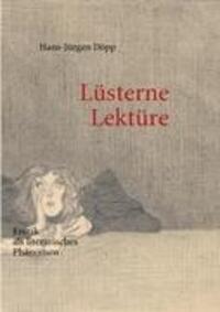 Cover: 9783839187791 | Lüsterne Lektüre | Erotik als literarisches Phänomen | Hans J Döpp
