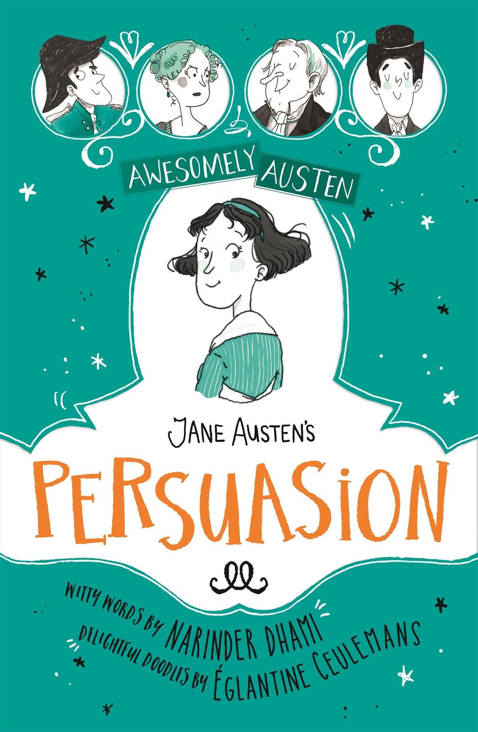 Cover: 9781444962642 | Awesomely Austen - Illustrated and Retold: Jane Austen's Persuasion