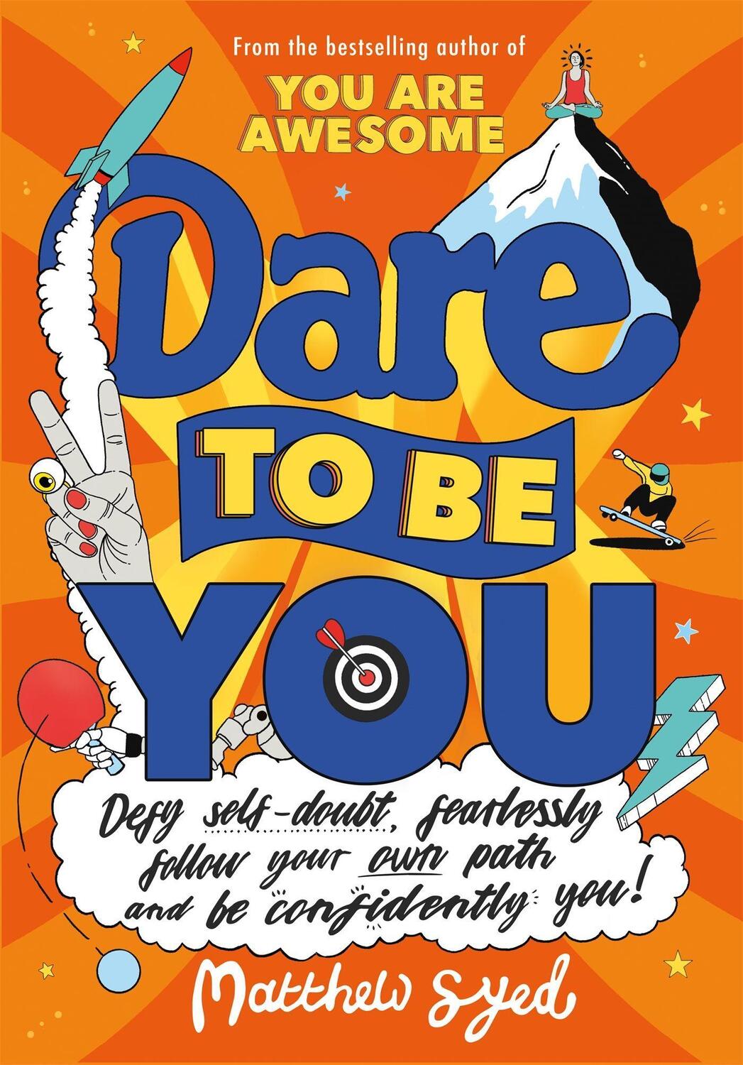 Cover: 9781526362377 | Dare to Be You | Matthew Syed | Taschenbuch | Englisch | 2020