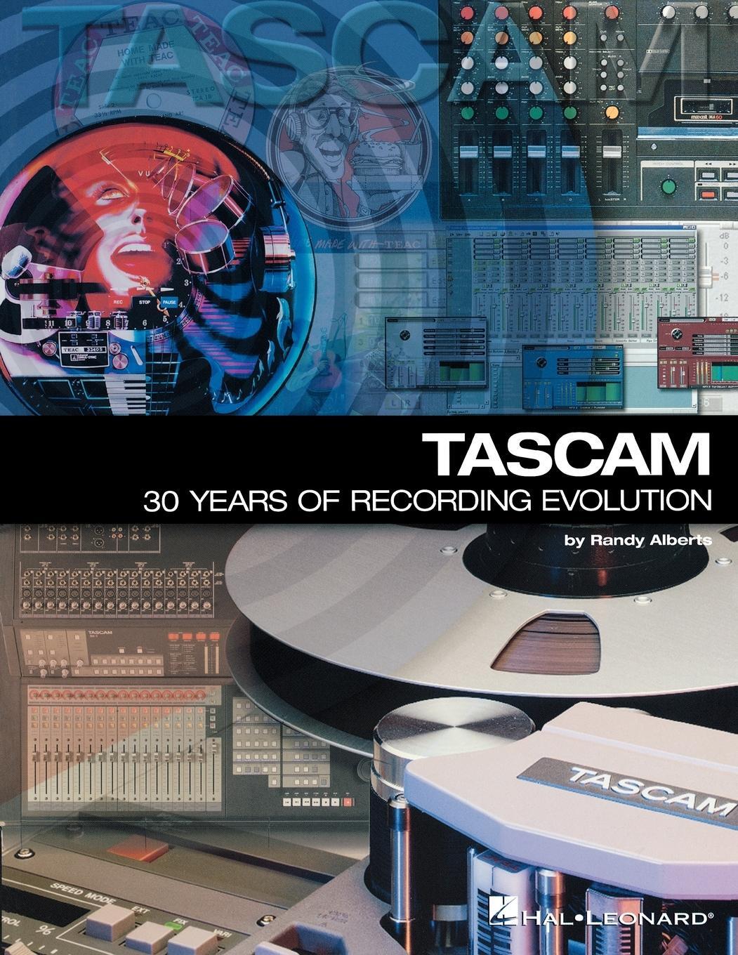 Cover: 9780634011566 | TASCAM | 30 Years of Recording Evolution | Randy Alberts | Taschenbuch