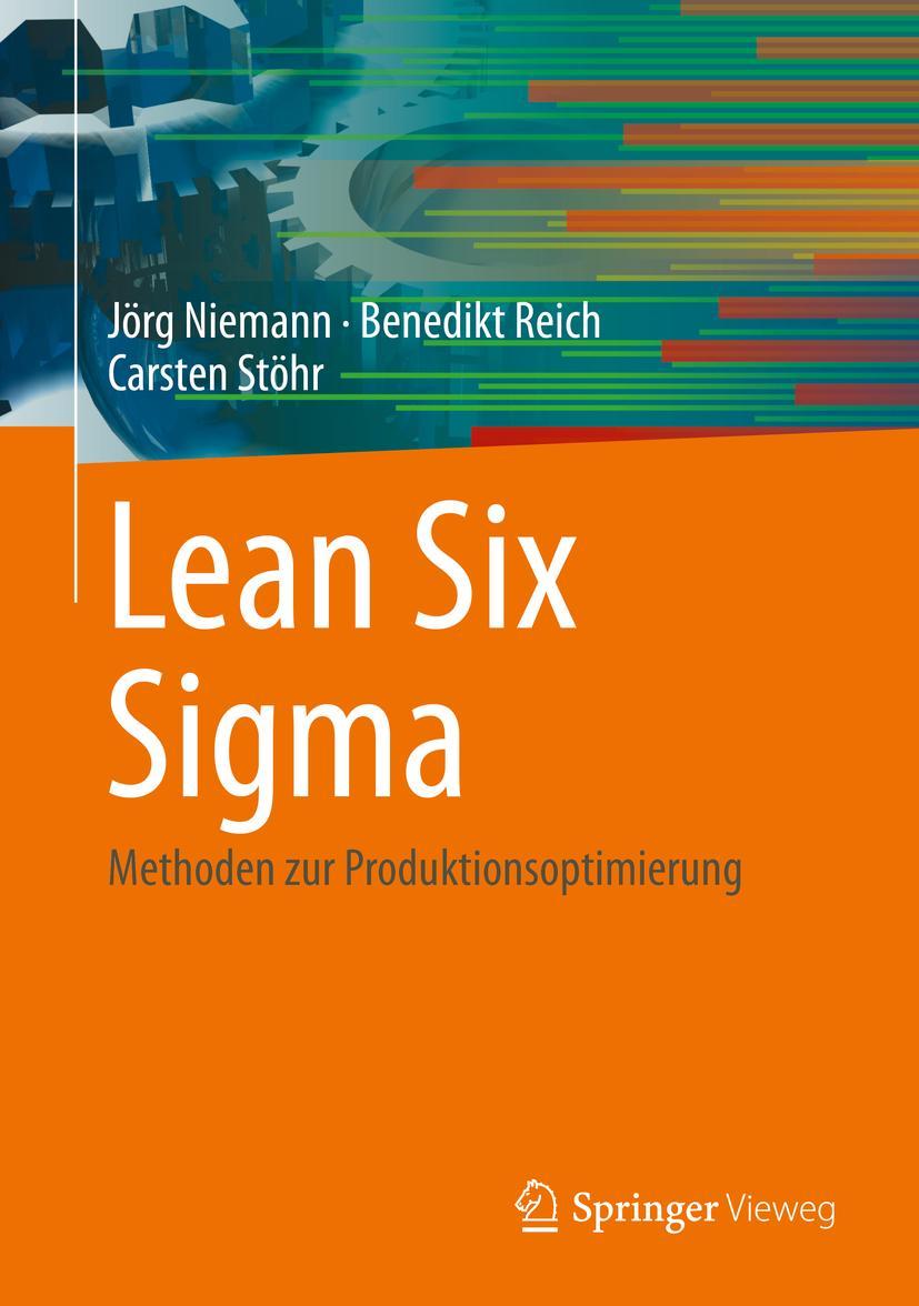 Cover: 9783662630075 | Lean Six Sigma | Methoden zur Produktionsoptimierung | Niemann (u. a.)