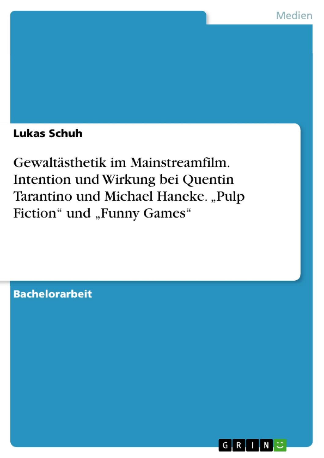 Cover: 9783640939787 | Gewaltästhetik im Mainstreamfilm. Intention und Wirkung bei Quentin...