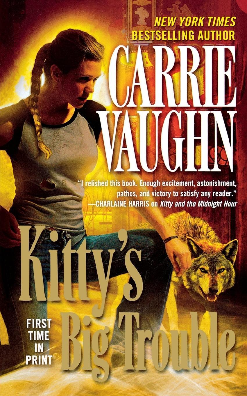 Cover: 9780765398031 | KITTY'S BIG TROUBLE | Carrie Vaughn | Taschenbuch | Paperback | 2011