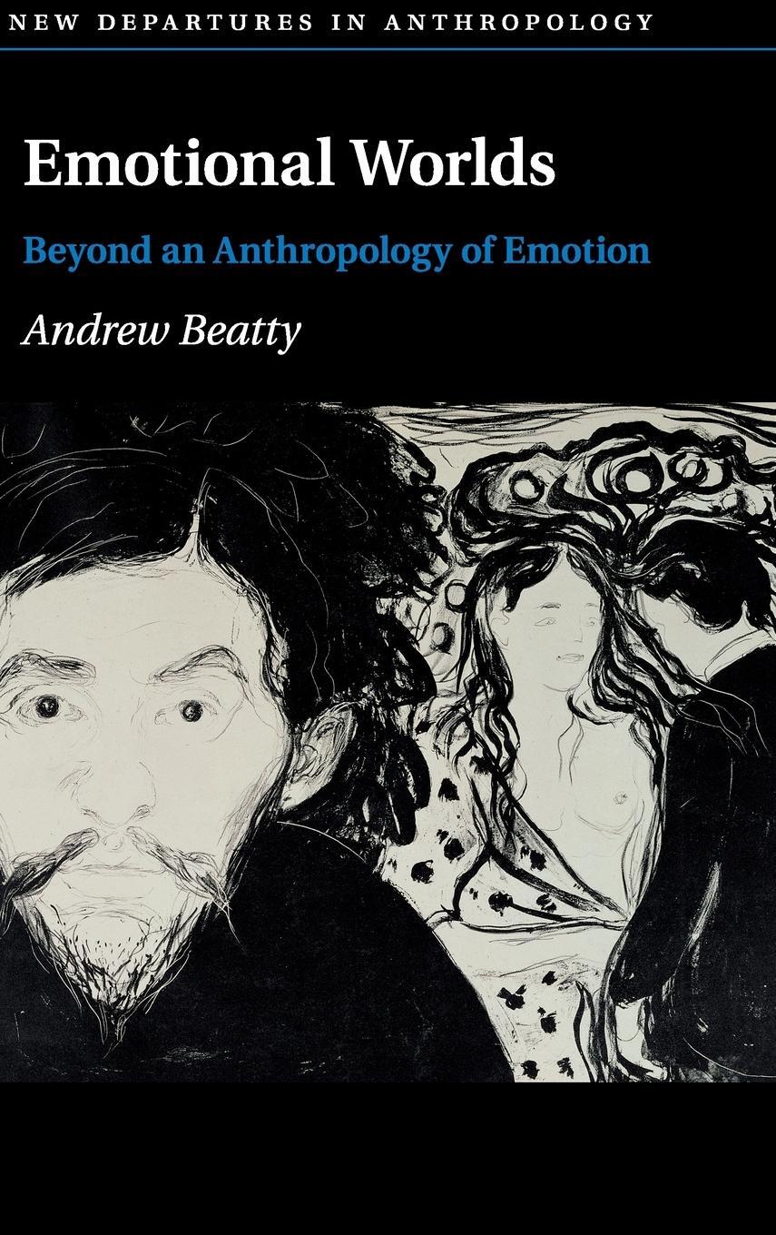 Cover: 9781107020993 | Emotional Worlds | Andrew Beatty | Buch | HC gerader Rücken kaschiert