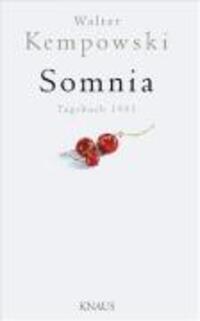 Cover: 9783813503135 | Somnia | Tagebuch 1991, Tagebücher 4 | Walter Kempowski | Buch | 2008