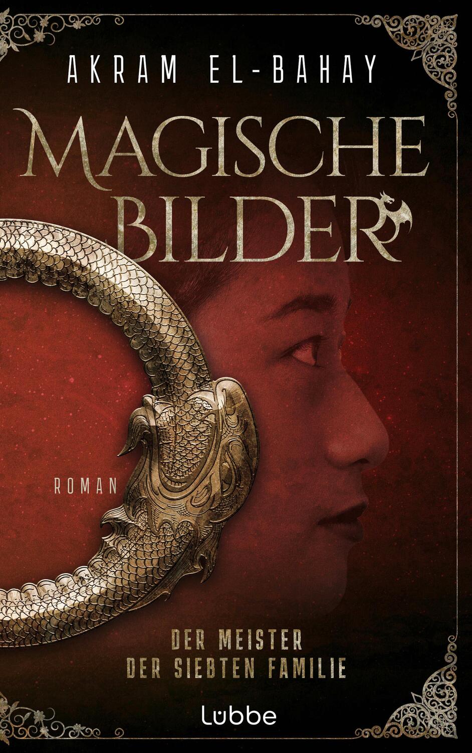 Cover: 9783404192304 | Magische Bilder | Der Meister der siebten Familie. Roman | El-Bahay