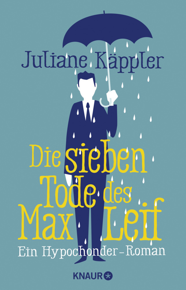 Cover: 9783426517253 | Die sieben Tode des Max Leif | Ein Hypochonder-Roman | Juliane Käppler