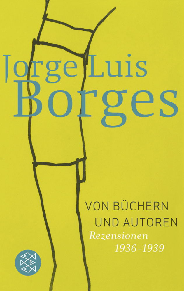 Cover: 9783596105809 | Von Büchern und Autoren | Rezensionen 1936-1939 | Jorge Luis Borges