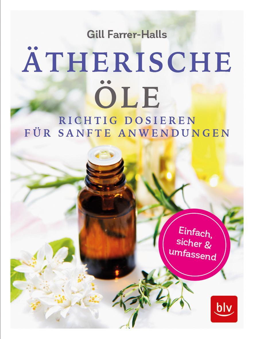 Cover: 9783835418752 | Ätherische Öle | Gill Farrer-Halls | Taschenbuch | 160 S. | Deutsch