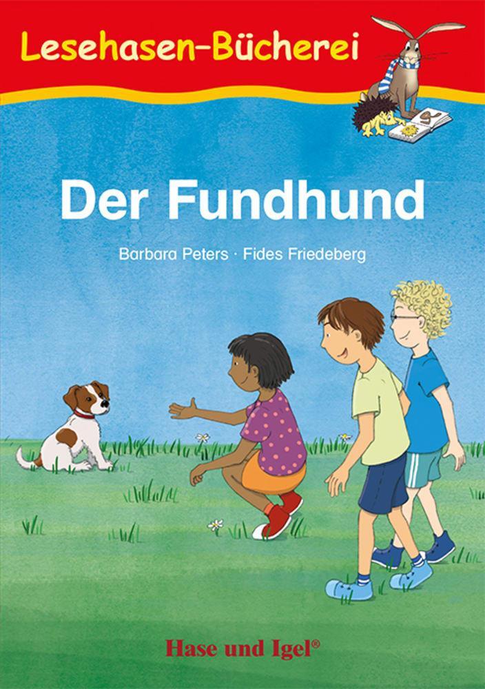 Cover: 9783863162900 | Der Fundhund | Schulausgabe | Barbara Peters | Taschenbuch | 32 S.