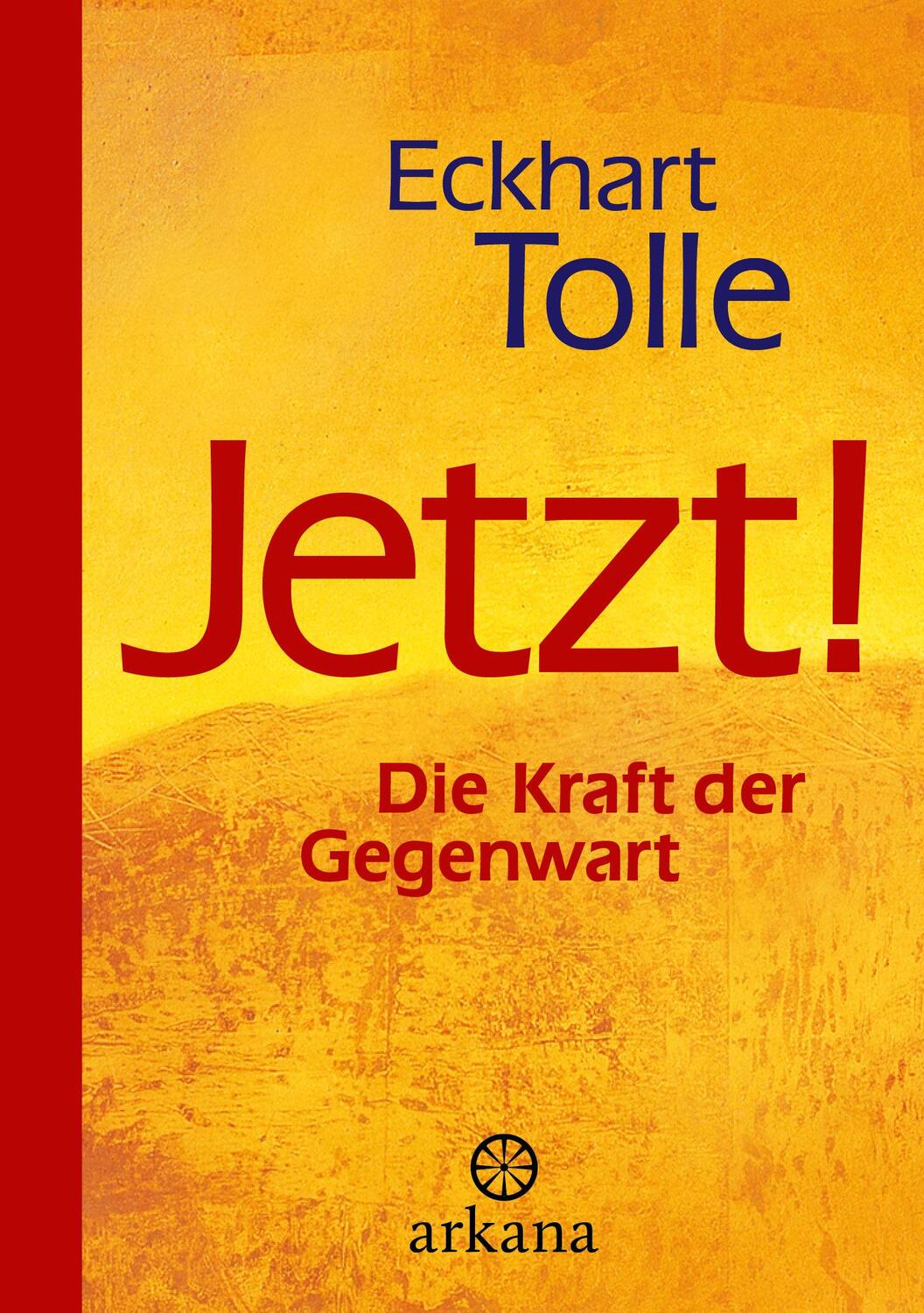 Cover: 9783442345588 | Jetzt! Die Kraft der Gegenwart | Eckhart Tolle | Buch | 272 S. | 2024