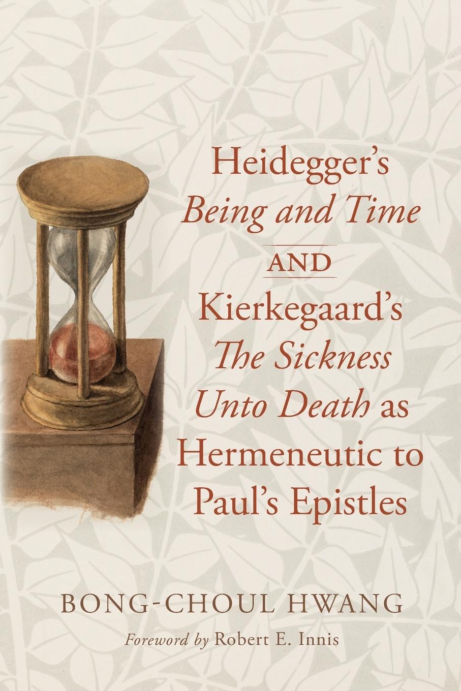 Cover: 9798385203680 | Heidegger's Being and Time and Kierkegaard's The Sickness Unto...