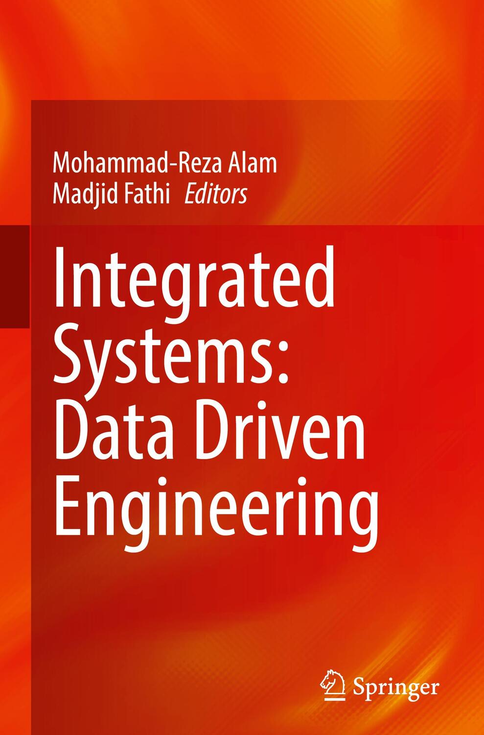 Cover: 9783031536519 | Integrated Systems: Data Driven Engineering | Madjid Fathi (u. a.)