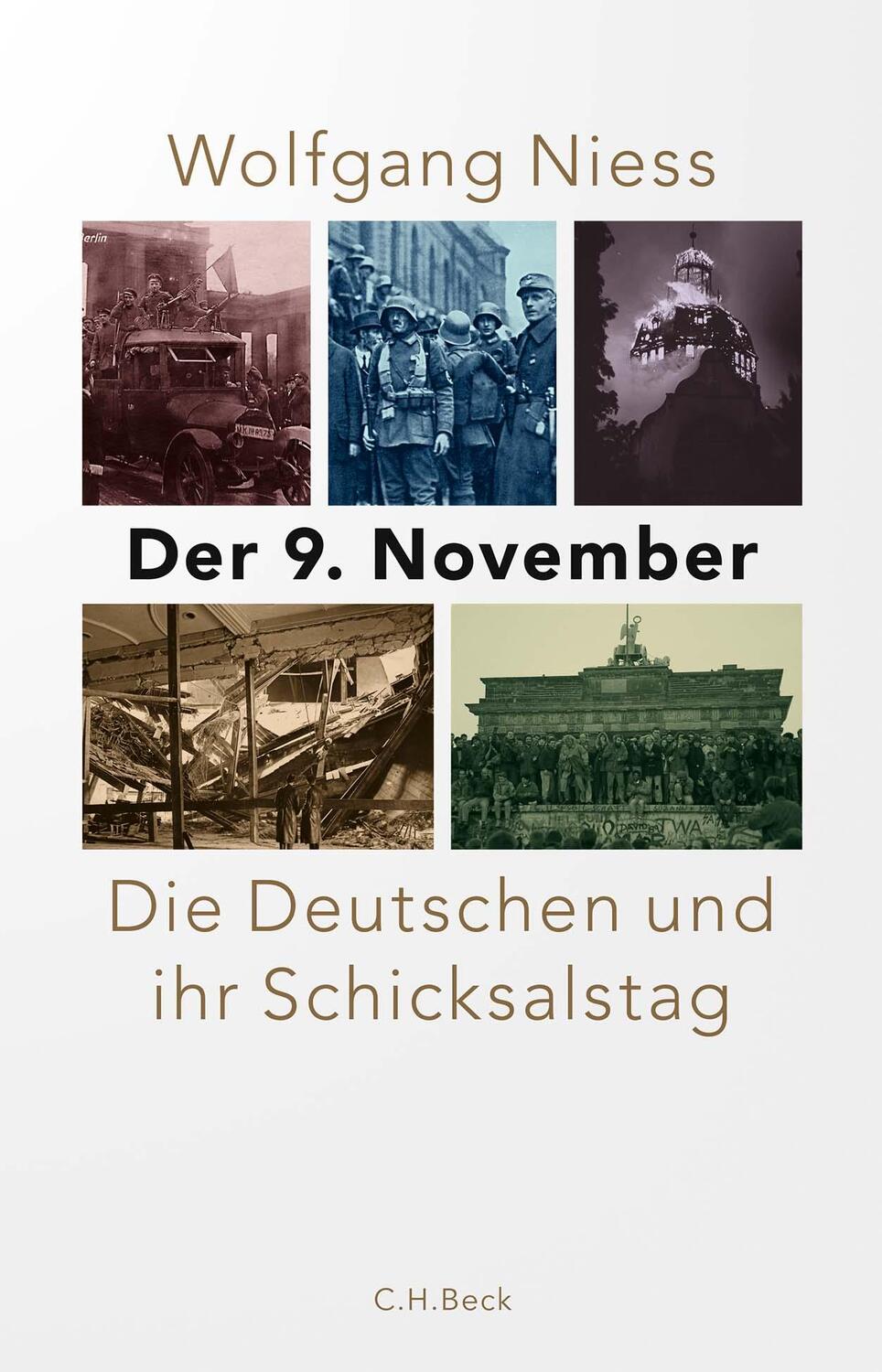 Cover: 9783406777318 | Der 9. November | Die Deutschen und ihr Schicksalstag | Wolfgang Niess