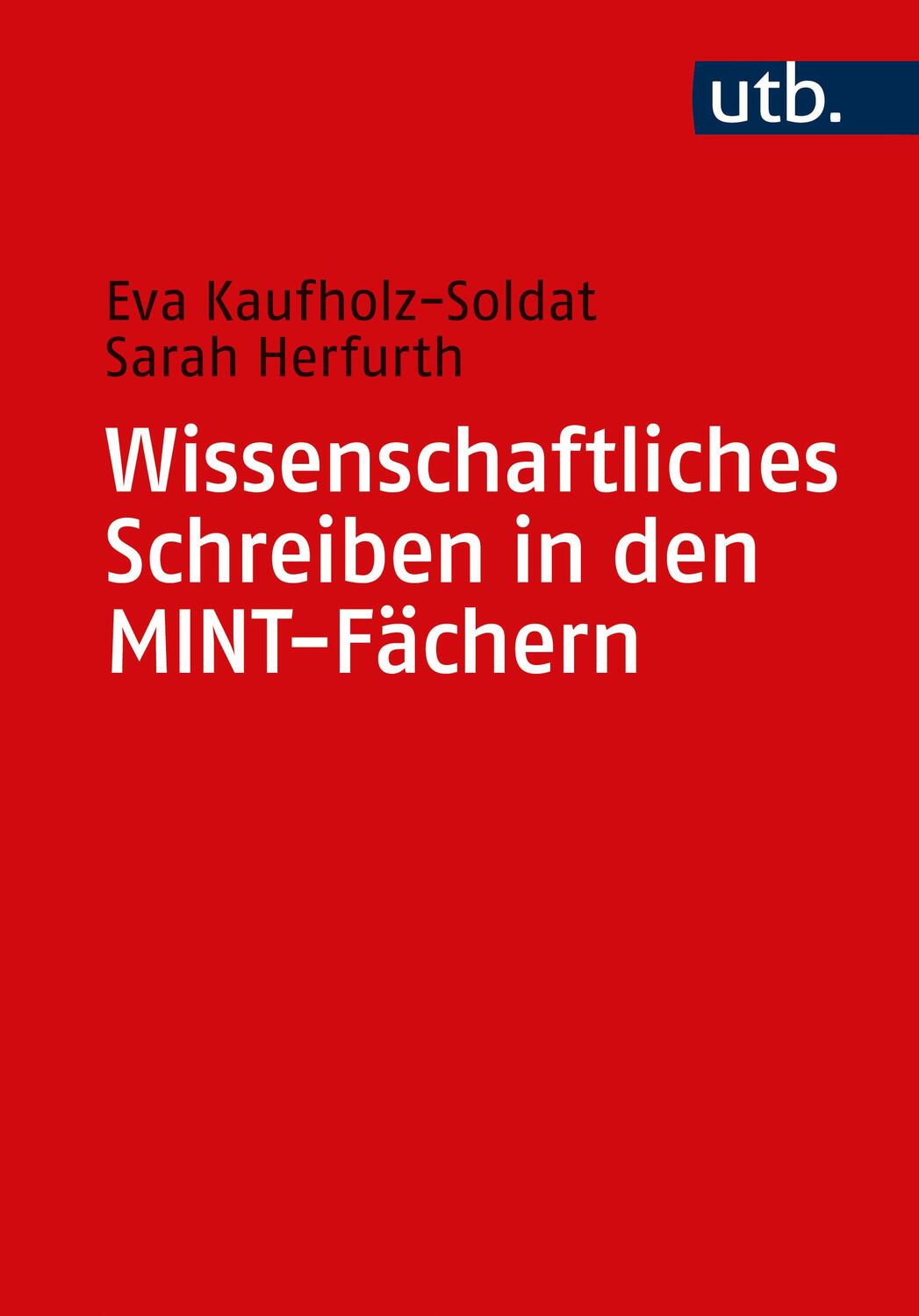 Cover: 9783825259518 | Wissenschaftliches Schreiben in den MINT-Fächern | Taschenbuch | 2023
