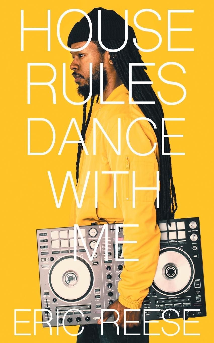 Cover: 9781925988031 | House Rules | Dance with Me | Eric Reese | Taschenbuch | Paperback