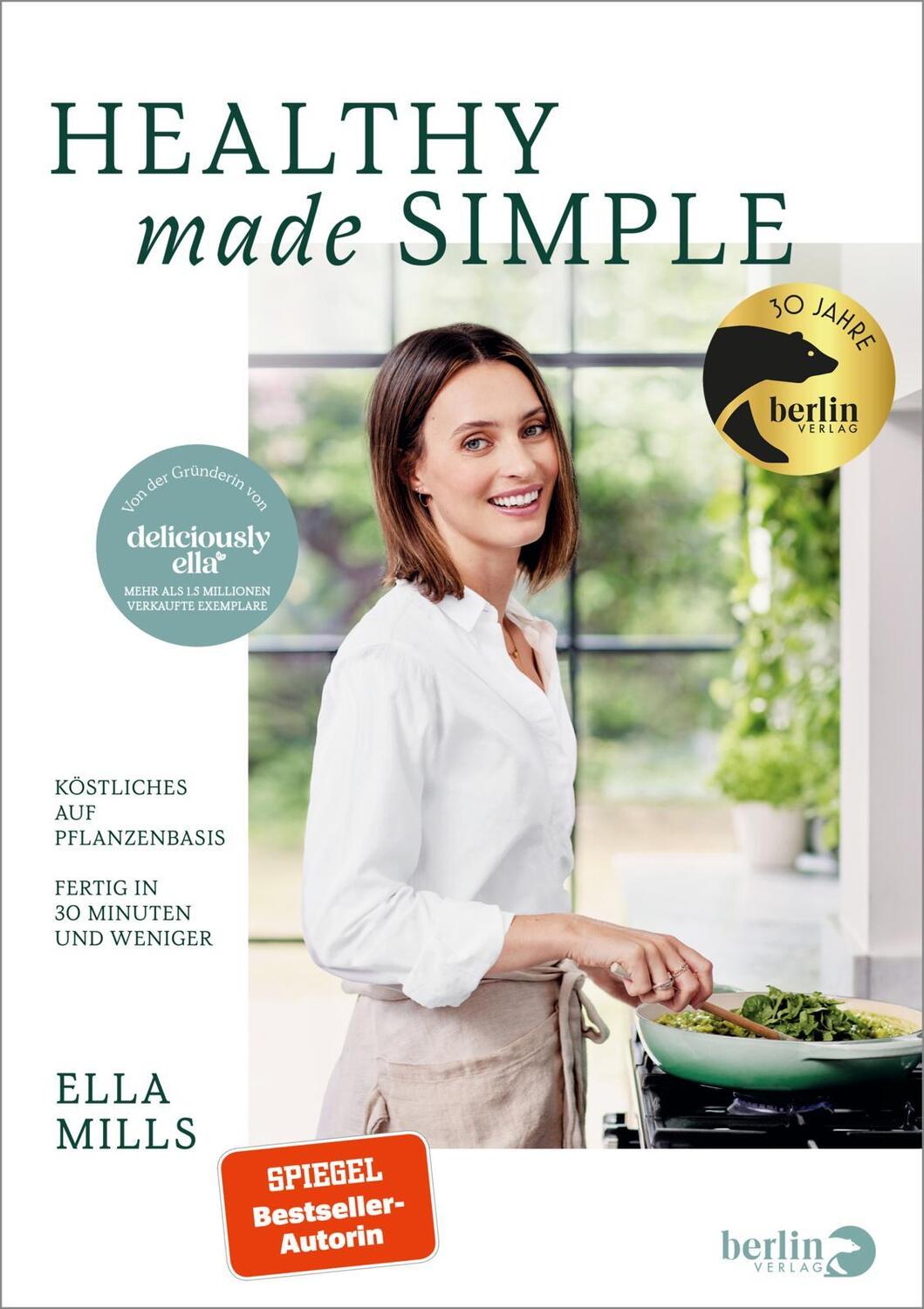 Cover: 9783827015105 | Deliciously Ella - Healthy Made Simple | Ella Mills | Buch | 192 S.