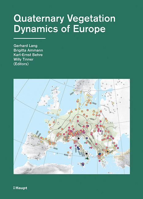 Cover: 9783258082141 | Quaternary Vegetation Dynamics of Europe | Gerhard Lang (u. a.) | Buch