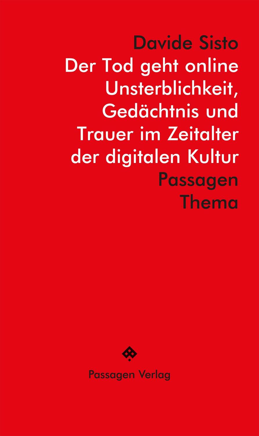 Cover: 9783709205822 | Der Tod geht online | Davide Sisto | Taschenbuch | PASSAGEN THEMA