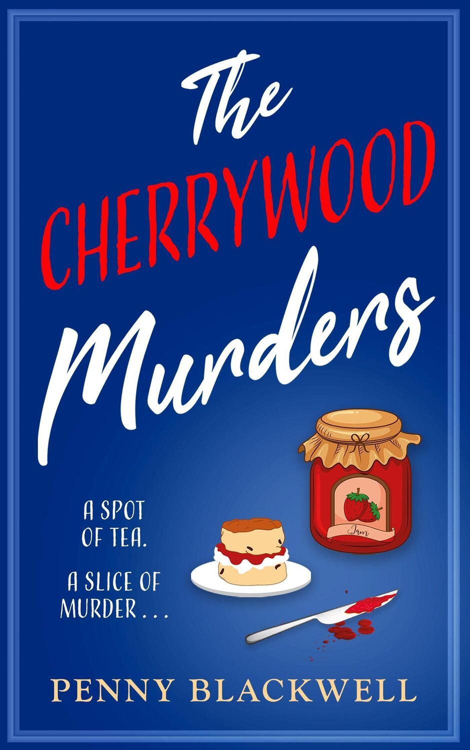 Cover: 9781035400089 | The Cherrywood Murders | Penny Blackwell | Taschenbuch | 2023