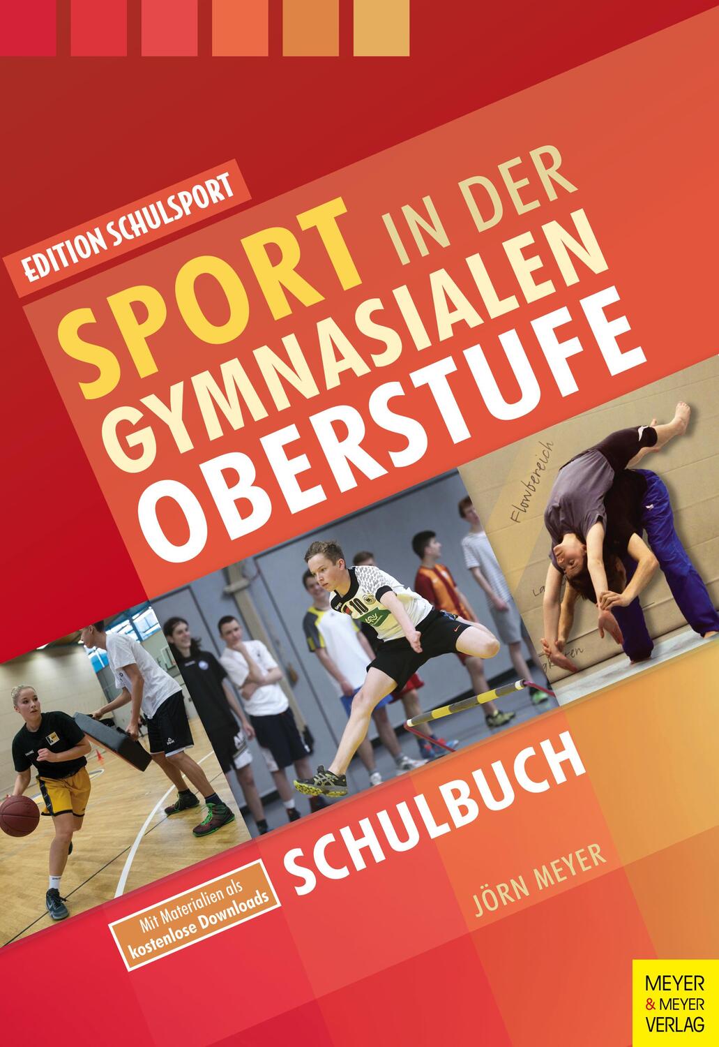 Cover: 9783840375156 | Sport in der gymnasialen Oberstufe | Schulbuch | Jörn Meyer | Buch