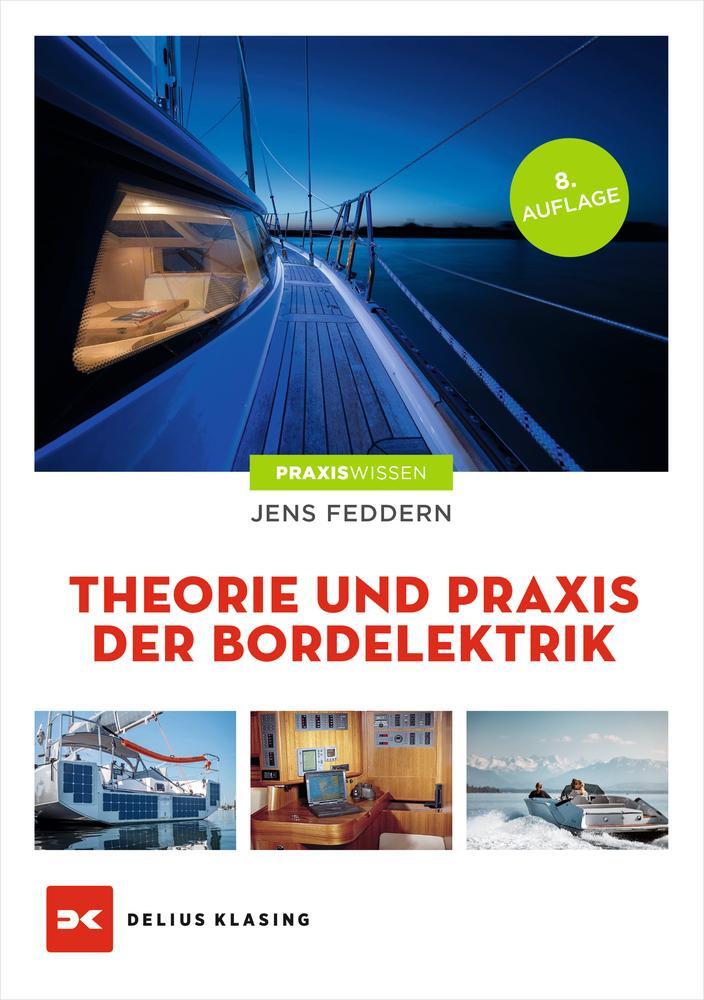Cover: 9783667123848 | Theorie und Praxis der Bordelektrik | Jens Feddern | Taschenbuch