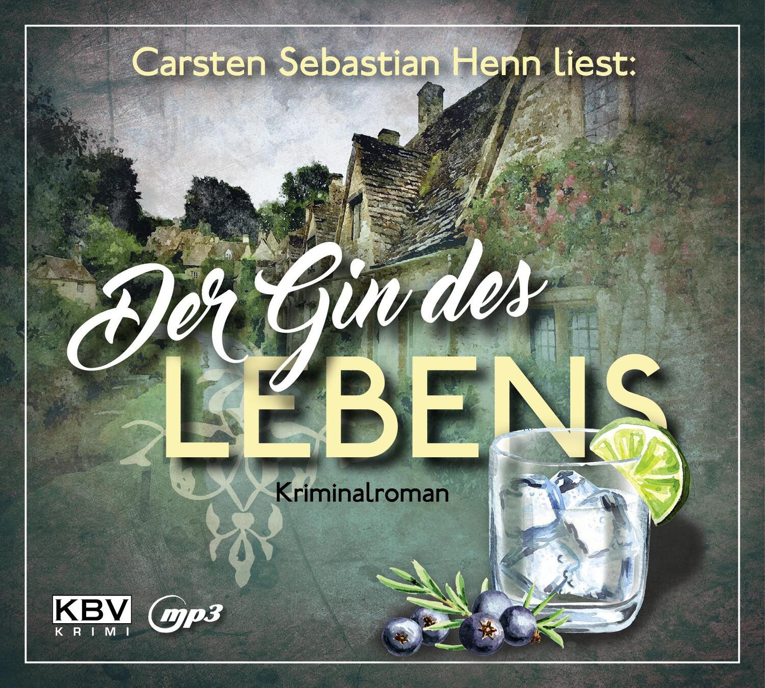 Cover: 9783954415168 | Der Gin des Lebens | Carsten Sebastian Henn | MP3 | KBV-Hörbuch | 2020