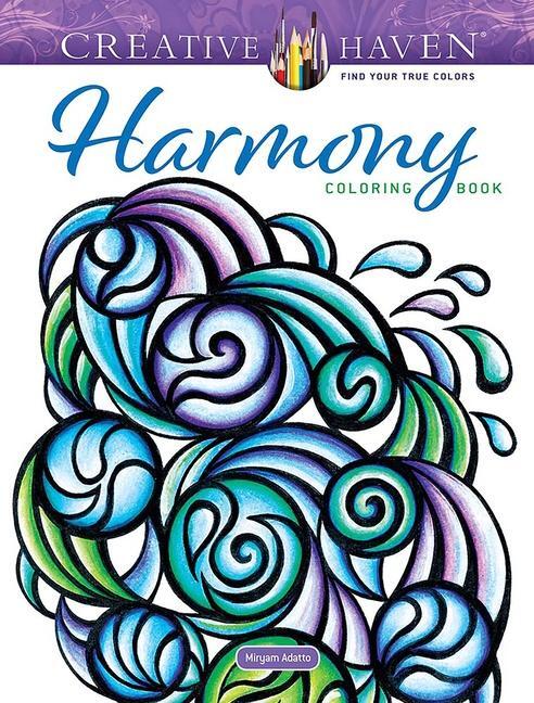 Cover: 9780486853161 | Creative Haven Harmony Coloring Book | Miryam Adatto | Taschenbuch