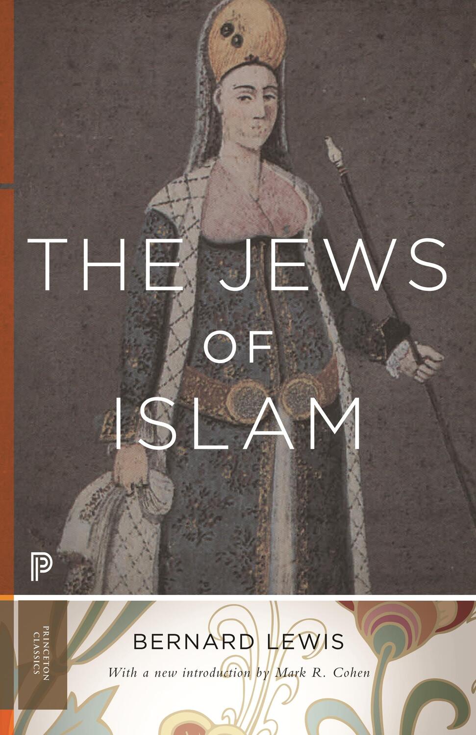 Cover: 9780691160870 | The Jews of Islam | Updated Edition | Bernard Lewis | Taschenbuch