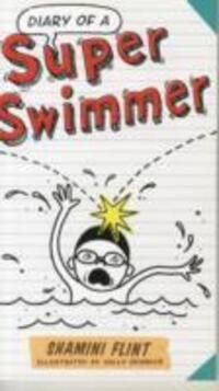 Cover: 9781743361214 | Diary of a Super Swimmer | Shamini Flint | Taschenbuch | Englisch