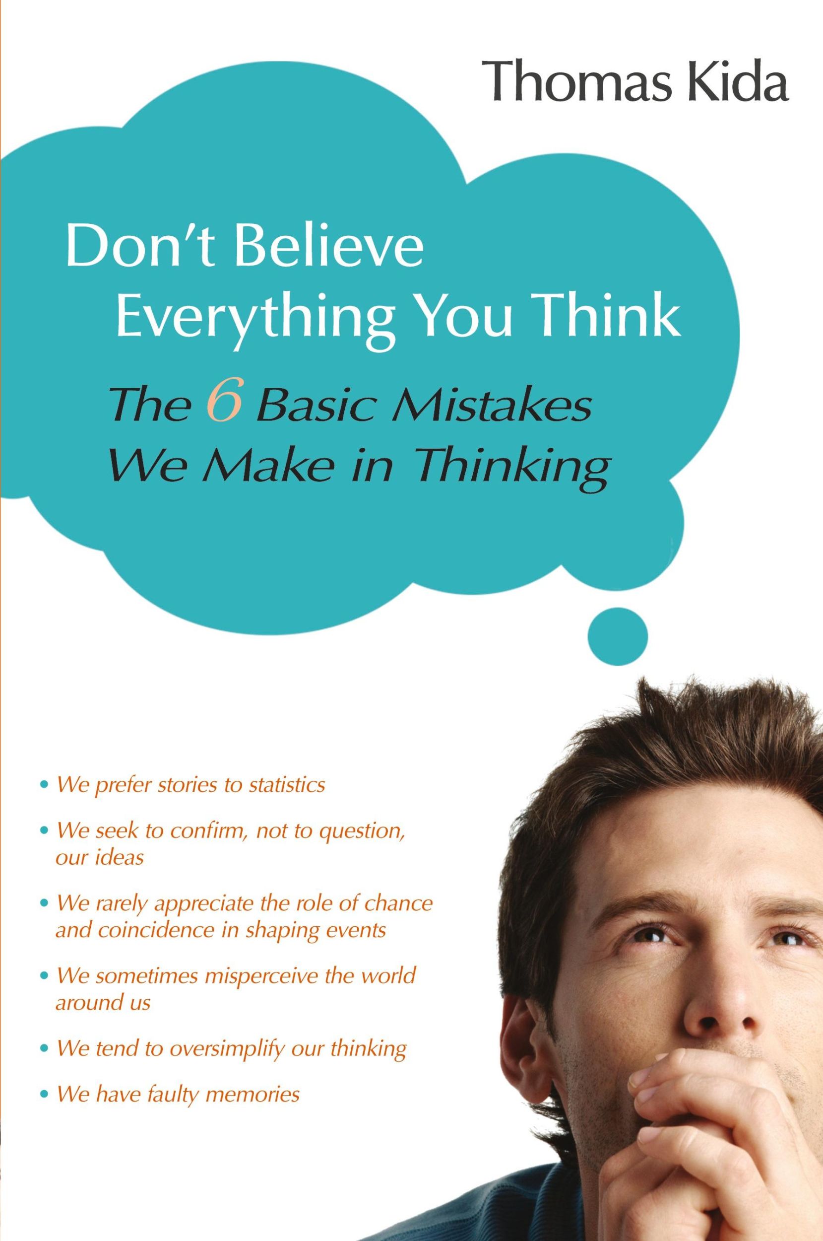 Cover: 9781591024088 | Don't Believe Everything You Think | Thomas E. Kida | Taschenbuch