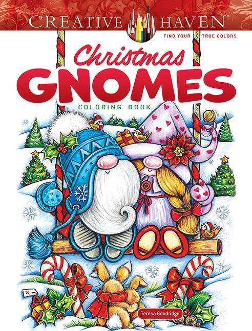 Cover: 9780486851549 | Creative Haven Christmas Gnomes Coloring Book | Teresa Goodridge