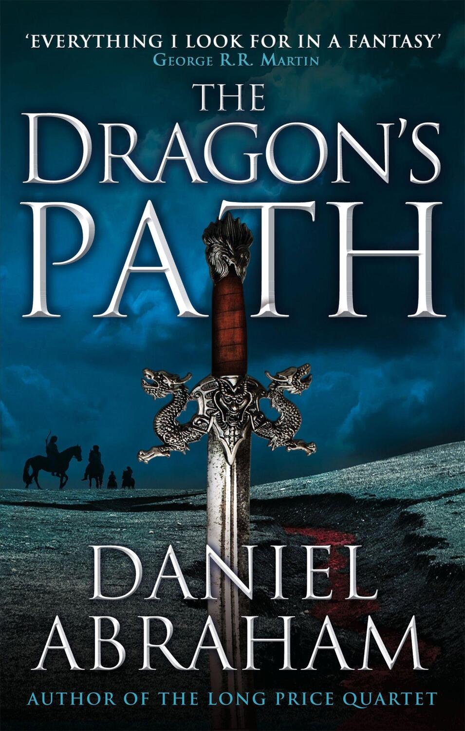 Cover: 9781841498881 | The Dragon's Path | Book 1 of The Dagger and the Coin | Daniel Abraham